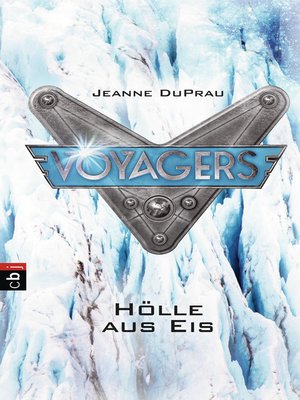 cover image of Voyagers--Hölle aus Eis